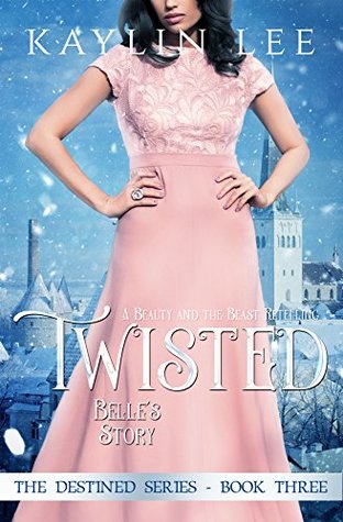 Twisted: Belle's Story (Destined, #3)