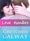 Love Handles by Gretchen Galway