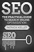 SEO: The Practical Guide to Search Engine Optimization