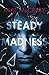 Steady Madness (A Steady Te...