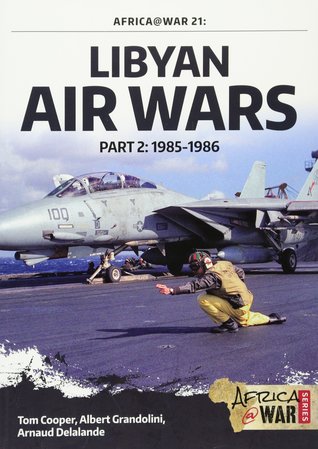 Libyan Air Wars Part 2: 1985-1986