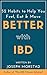 Better with IBD: 52 Habits ...