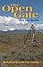 The Open Gate: Meditations from the High Country
