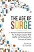 The Age of Surge: A Human-Centered Framework for Scaling Company-Wide Agility and Navigating the Tsunami of Digital