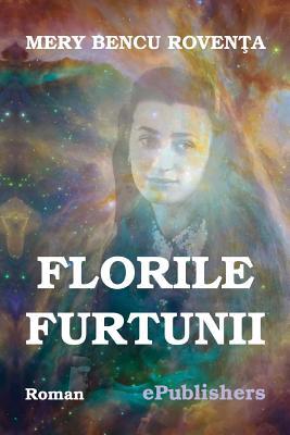 Florile Furtunii: Sfâsieri de Suflet Pe Coli Albe de Hârtie (Romanian Edition)