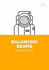 Balancing Beams (Little Fictions #116) Balancing Beams (Little Fictions #116)