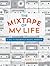 Mixtape of My Life