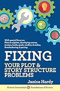 Fixing Your Plot & Story Structure Problems