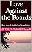Love Against the Boards by Sheila Marie Hook