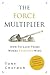 The Force Multiplier by Tony Chatman