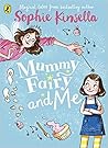 Mummy Fairy and Me