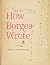 How Borges Wrote