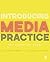 Introducing Media Practice:...