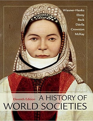 A History of World Societies, Combined (Kindle Edition)