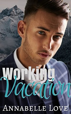 Working Vacation (Kindle Edition)