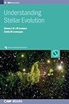 Understanding Stellar Evolution Understanding Stellar Evolution