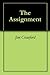 The Assignment