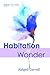 Habitation of Wonder
