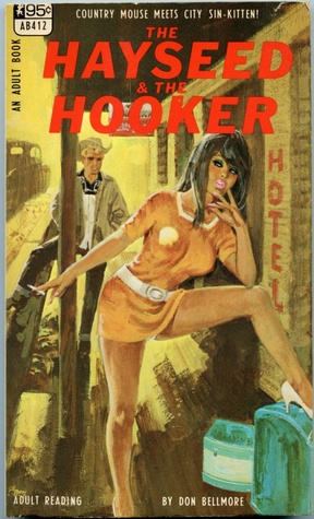 The Hayseed and the Hooker