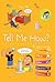 Tell Me How? (Tell Me Books)