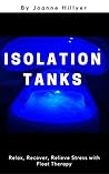 Isolation Tanks: ...