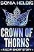 Crown Of Thorns by Sonia Helbig