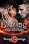 Blazing (Valos Of Sonhadra, #3)