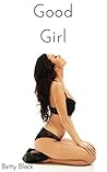 Good Girl: BDSM P...