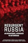 Resurgent Russia: An Operational Approach to Deterrence