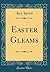 Easter Gleams (Classic Reprint)