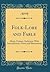 Folk-Lore and Fable: Æsop, Grimm, Andersen; With Introductions, Notes and Illustrations (Classic Reprint)