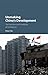 Unmaking China's Development: The Function and Credibility of Institutions
