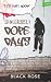 Dangerously Dope Days