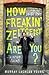 How Freakin' Zeitgeist Are You? by Murray Lachlan Young