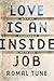 Love Is an Inside Job: Gett...
