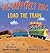 The Happyfeet Kids Load the Train by Donald Dione