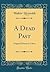 A Dead Past: Original Drama...
