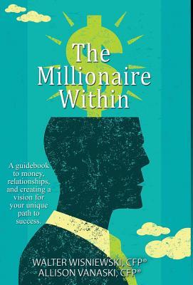 The Millionaire Within (Hardcover)