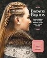 Badass Braids: 45...