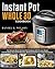 Instant Pot Whole 30 Cookbook: The Ultimate Whole 30 Instant Pot Cookbook 2018 To Lose Weight Fast And Better Your Health With Over 100 Simple & Delicious Instant Pot Recipes