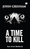 A Time To Kill - ...