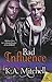Bad Influence (Bad in Baltimore, #4)