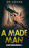 A Made Man A Made Man