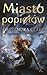 Miasto Popiołów by Cassandra Clare