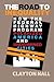 The Road to Inequality by Clayton Nall