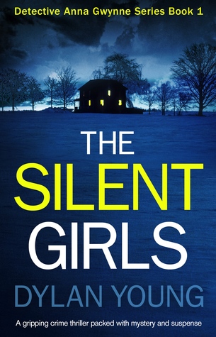 The Silent Girls (Detective Anna Gwynne, #1)