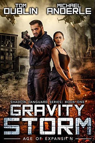Gravity Storm (Kurtherian Gambit: Age of Expansion: Shadow Vanguard #1)