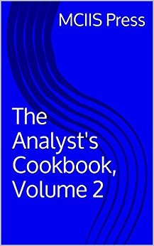 The Analyst's Cookbook, Volume 2 (Unknown Binding)