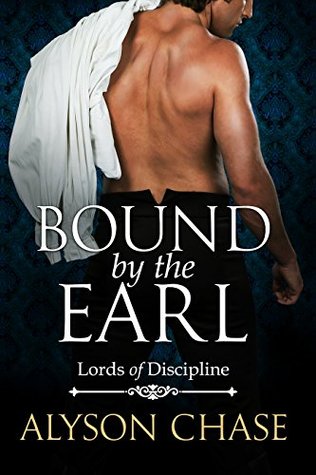 Bound by the Earl (Lords of Discipline #2)