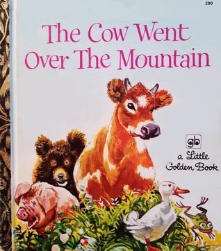 The Cow Went Over the Mountain